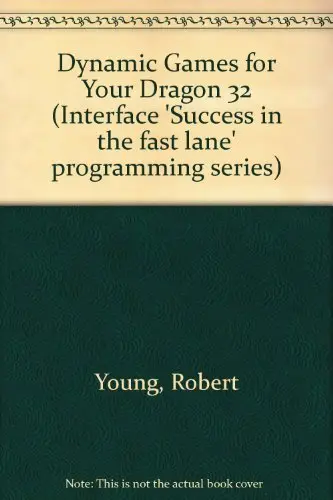 Cover of Dynamic Games for Your Dragon 32