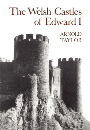 Cover of The Welsh Castles of Edward I