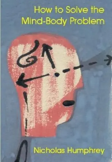 Cover of How to Solve the Mind-Body Problem