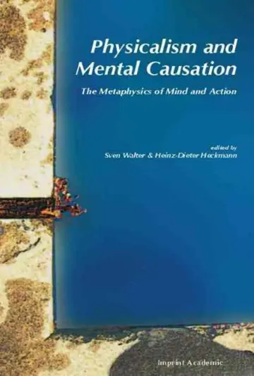 Cover of Physicalism and Mental Causation