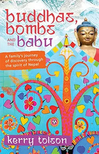 Cover of Buddhas, Bombs and the Babu
