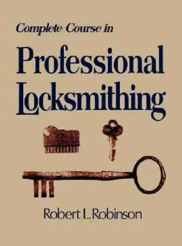 Cover of Complete Course in Professional Locksmithing (Professional/Technical Series, )