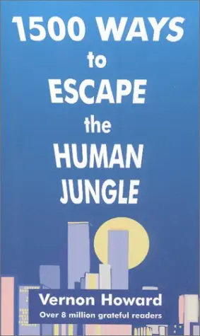 Cover of 1500 Ways to Escape the Human Jungle