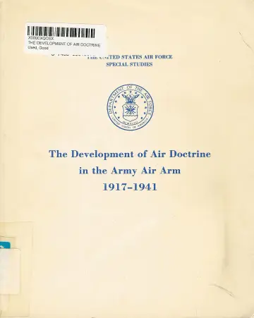 Cover of The Development of Air Doctrine in the Army Air Arm, 1917-1941