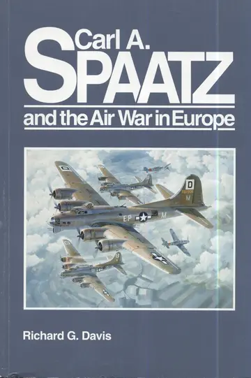 Cover of Carl A. Spaatz and the Air War in Europe