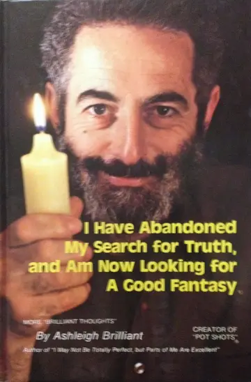 Cover of I Have Abandoned My Search for Truth and Am Now Looking for a Good Fantasy