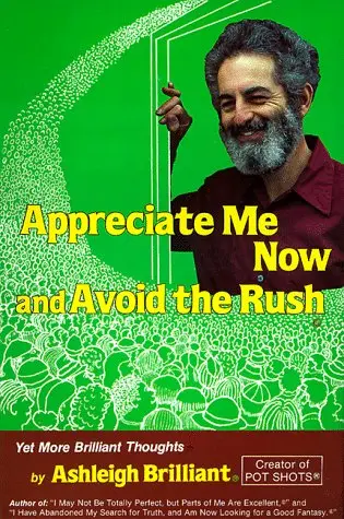 Cover of Appreciate Me Now and Avoid the Rush