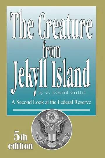 Cover of The Creature from Jekyll Island