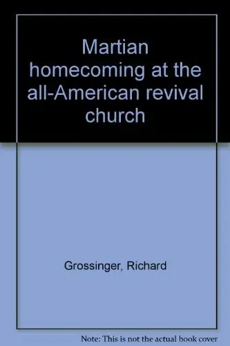 Cover of Martian homecoming at the all-American revival church