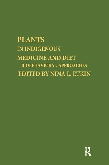Cover of Plants and Indigenous Medicine and Diet