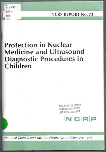 Cover of Protection in Nuclear Medicine and Ultrasound Diagnostic Procedures in Children