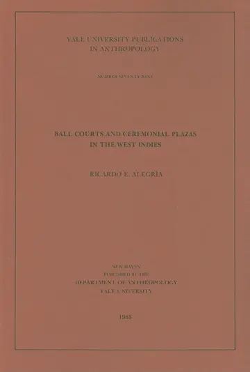 Cover of Ball Courts and Ceremonial Plazas in the West Indies