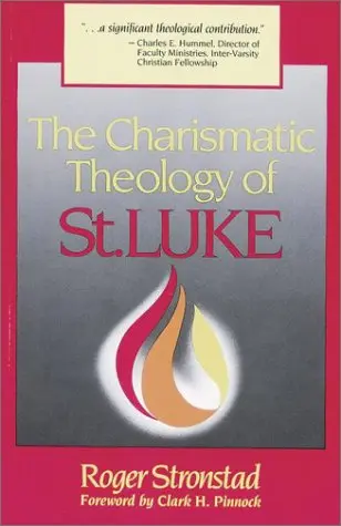 Cover of The Charismatic Theology of St.Luke