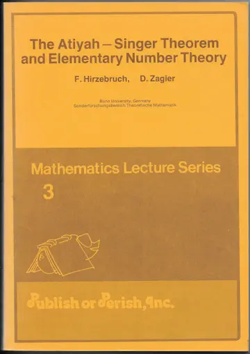 Cover of The Atiyah-Singer Theorem and Elementary Number Theory