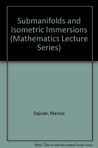 Cover of Submanifolds and Isometric Immersions