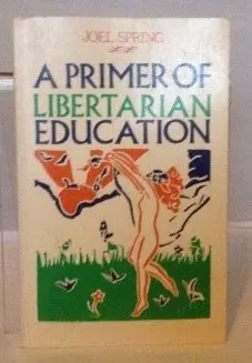 Cover of A primer of libertarian education