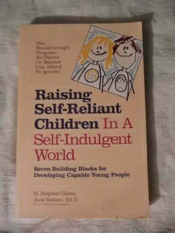 Cover of Raising Self-Reliant Children in a Self-Indulgent World