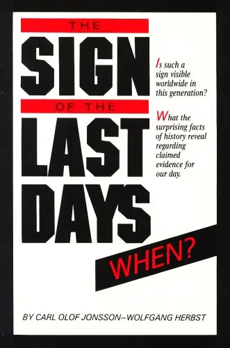 Cover of The Sign of the Last Days - When?