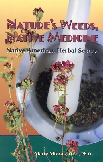 Cover of Nature's Weeds, Native Medicine