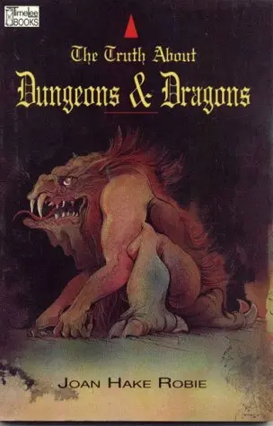 Cover of The Truth About Dungeons and Dragons