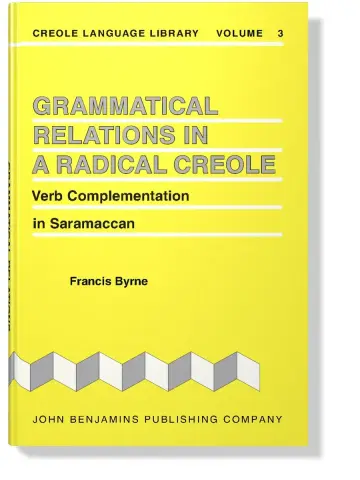 Cover of Grammatical Relations in a Radical Creole