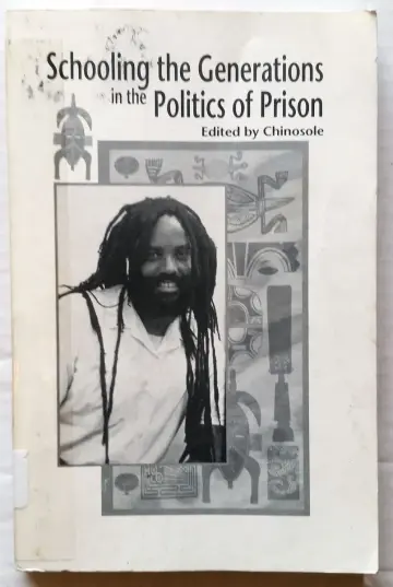 Cover of Schooling the Generations in the Politics of Prison