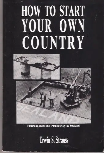 Cover of How to Start Your Own Country
