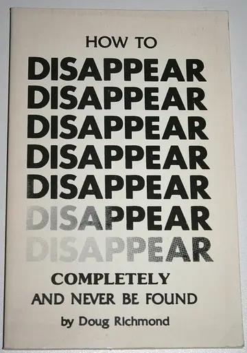 Cover of How to disappear completely and never be found