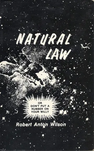 Cover of Natural Law or Don't Put a Rubber on Your Willy