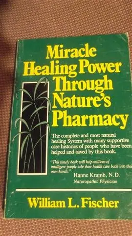 Cover of Miracle Healing Power Through Nature's Pharmacy