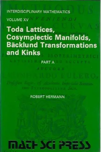 Cover of Toda Lattices, Cosymplectic Manifolds, Baecklund Transformations and Kinks