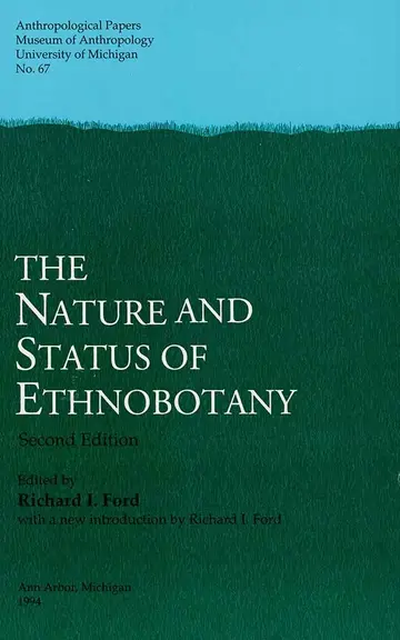 Cover of The Nature and Status of Ethnobotany