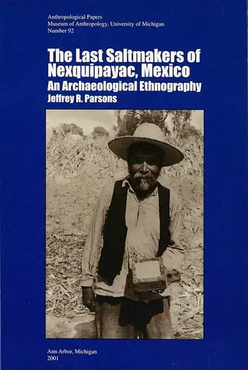 Cover of The Last Saltmakers of Nexquipayac, Mexico