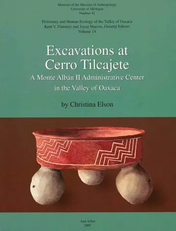 Cover of Excavations at Cerro Tilcajete