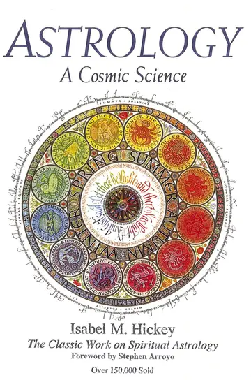 Cover of Astrology, A Cosmic Science