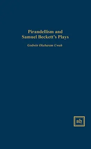 Cover of Pirandellism and Samuel Beckett's Plays