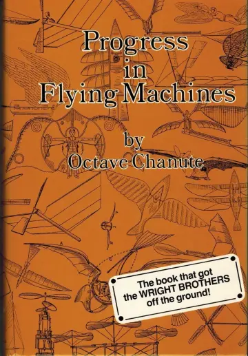 Cover of Progress in Flying Machines. Being A Facsimile of the Whole of the First 1894 Edition Including Original Illustrations