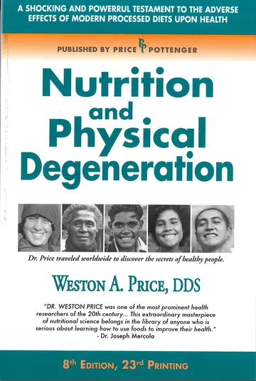 Cover of Nutrition and Physical Degeneration