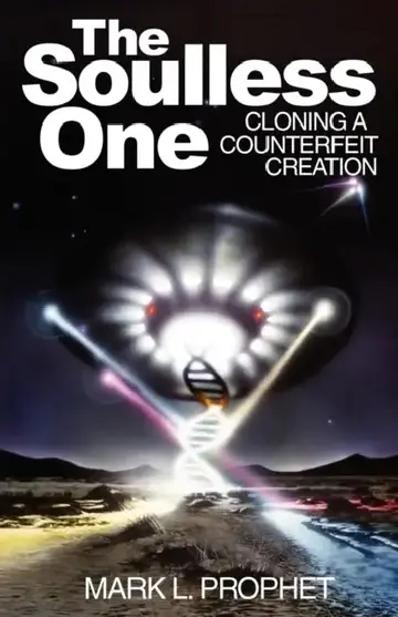 Cover of The Soulless One, Cloning a Counterfeit Creation