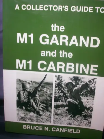 Cover of A Collector's Guide to the M1 Garand and the M1 Carbine