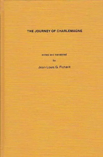 Cover of The Journey of Charlemagne to Jerusalem and Constantinople