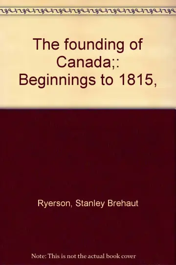 Cover of The founding of Canada