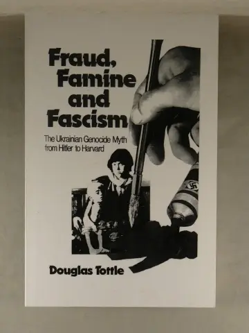 Cover of Fraud Famine and Fascism the Ukrainian Genocide Myth
