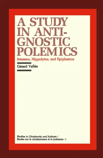 Cover of A Study in Anti-Gnostic Polemics