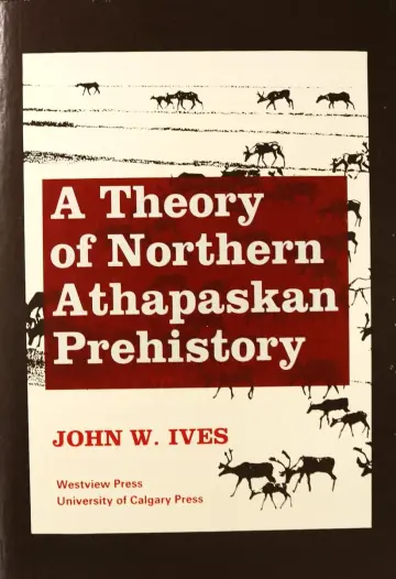 Cover of Theory of Northern Athapaskan Prehistory