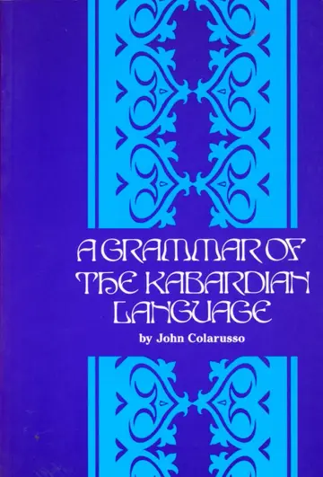Cover of A Grammar of the Kabardian Language