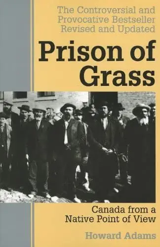 Cover of Prison of Grass Canada from a Native Point of View