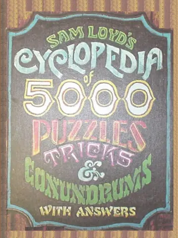 Cover of Sam Loyd's Cyclopedia of 5000 Puzzles Tricks and Conundrums with Answers