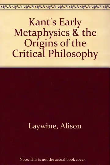 Cover of Kant's Early Metaphysics & the Origins of the Critical Philosophy