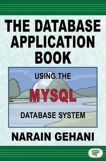 Cover of The Database Application Book Using the MySQL Database System